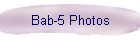 Bab-5 Photos