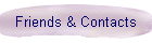 Friends & Contacts