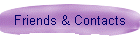 Friends & Contacts